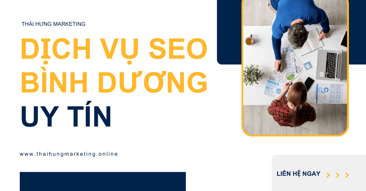 Dịch Vụ SEO Bình Dương uy tín, chỉ từ 1.800.000/tháng