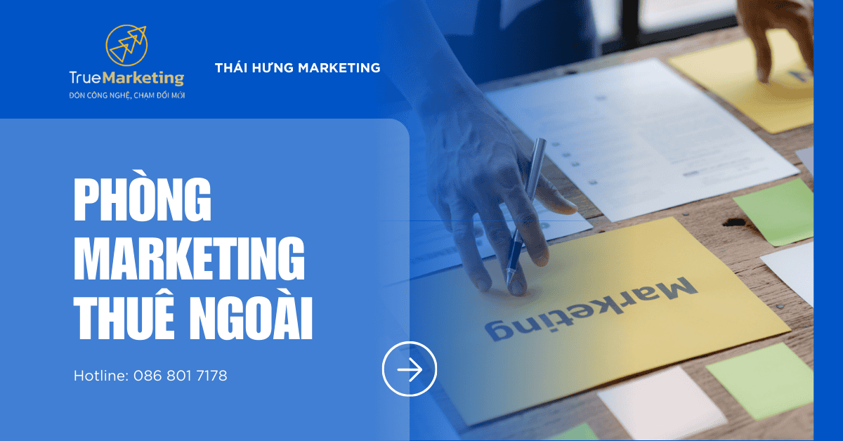 Phòng marketing thuê ngoài tại Long An | Thái Hưng Marketing